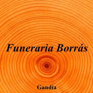 Funeraria Borrás|Funeraria|funeraria-borras-2|||Avinguda de València, 70, 46701 Gandia, Valencia|Gandía|899|valencia|Valencia|||-|https://goo.gl/maps/GPwUVTU4x7rKXVPeA|