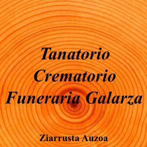 Tanatorio Crematorio Funeraria Galarza