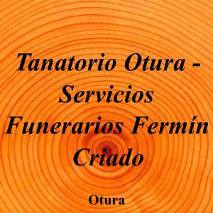 Tanatorio Otura - Servicios Funerarios Fermín Criado