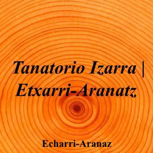 Tanatorio Izarra - Etxarri-Aranatz