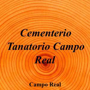 Cementerio Tanatorio Campo Real|Funeraria|cementerio-tanatorio-campo-real|4,5|2|Av. de Alcalá de Henares, 57, 28510 Campo Real, Madrid|Campo Real|884|madrid|Madrid|camporeal.es|918 71 29 83|-|https://goo.gl/maps/1YSJo5j5qitNJyVS6|