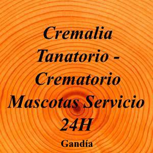 Cremalia Tanatorio - Crematorio Mascotas Servicio 24H|Servicio de cremación|cremalia-tanatorio-crematorio-mascotas-servicio-24h|5,0|1|Pol.Alcodar, Carrer del Comerç, 12, 5, 46701 Gandia, Valencia|Gandía|899|valencia|Valencia|cremalia.net|657 68 30 08|info@cremalia.net|https://g.page/cremaliagandia?share|