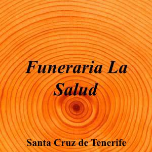 Funeraria La Salud|Funeraria|funeraria-salud|||Calle Mencey Acaymo, 22, 38008 Santa Cruz de Tenerife|Santa Cruz de Tenerife|896|santa-cruz-de-tenerife|Santa Cruz de Tenerife||922 22 05 01|-|https://goo.gl/maps/Em47kPEfcoRnSmMB6|