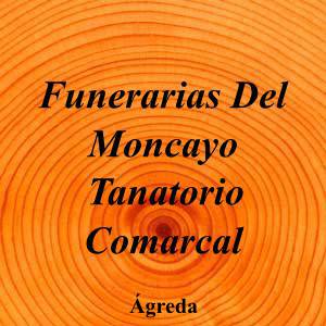Funerarias Del Moncayo Tanatorio Comarcal|Funeraria|funerarias-moncayo-tanatorio-comarcal|4,7|3|Camino Vía Vieja, 6, 42100 Ágreda, Soria|Ágreda|894|soria|Soria|funerariasdelmoncayo.es|976 64 72 62|info@funerariasdelmoncayo.es|https://goo.gl/maps/iWehApvNkkJLSoZo7|