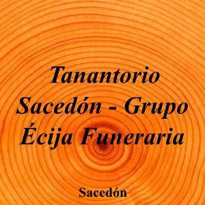 Tanantorio Sacedón - Grupo Écija Funeraria