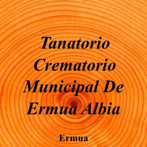 Tanatorio Crematorio Municipal De Ermua Albia