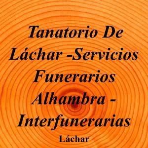 Tanatorio De Láchar -Servicios Funerarios Alhambra - Interfunerarias