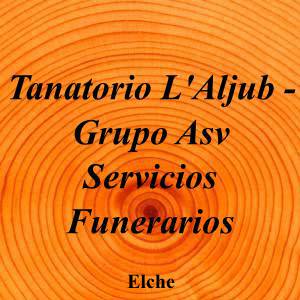 Tanatorio L'Aljub - Grupo Asv Servicios Funerarios