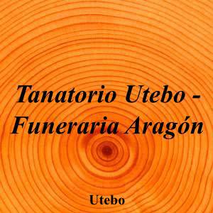 Tanatorio Utebo - Funeraria Aragón