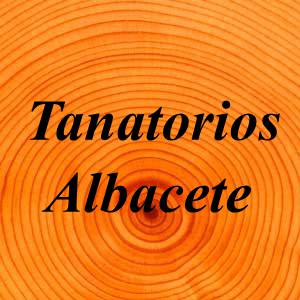 Tanatorios Albacete