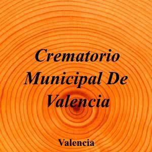 Crematorio Municipal De Valencia|Funeraria|crematorio-municipal-valencia|||46017 Valencia|Valencia|899|valencia|Valencia||963 78 22 78|-|https://goo.gl/maps/5jnH5LECmUAvWteo8|