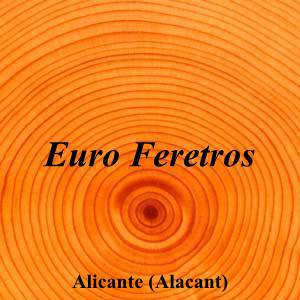 Euro Feretros|Funeraria|euro-feretros|||Calle Conrado Albadalejo, 33, 03540 Alacant|Alicante (Alacant)|856|alicante|Alicante||606 74 42 72|-|https://goo.gl/maps/Y5W6wvbRJNCAg1QD7|