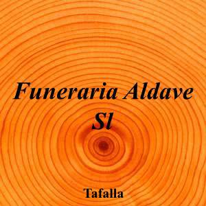 Funeraria Aldave Sl|Funeraria|funeraria-aldave-s-l|4,1|13|Calle Monte Busquil, 11, 31300 Tafalla, Navarra|Tafalla|887|navarra|Navarra|tanatorioaldave.com|948 70 35 99|-|https://goo.gl/maps/rj67piLWySVvLRzn7|