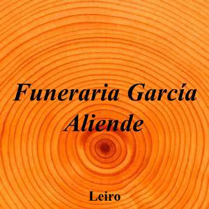 Funeraria García Aliende|Funeraria|funeraria-garcia-aliende-2|||Rúa Regueira, 32420 Leiro, Ourense|Leiro|888|ourense|Ourense|funerariagarciaaliende.com|630 03 15 94|fga@funerariagarciaaliende.com|https://goo.gl/maps/FUMAbF6S8dz6fnrF6|