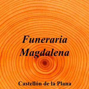 Funeraria Magdalena|Funeraria|funeraria-magdalena-3|3,9|50|Ctra. de Borriol, 16, 12004 Castelló de la Plana, Castelló|Castellón de la Plana|868|castellon|Castellón|funerariamagdalena.com|964 25 30 50|info@funerariamagdalena.com|https://goo.gl/maps/5yQQN9jbXDzmLggQ7|