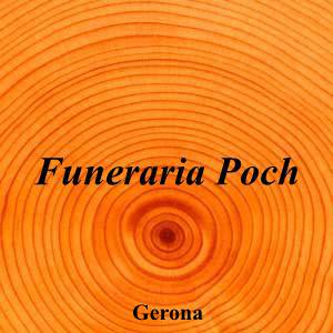 Funeraria Poch|Funeraria|funeraria-poch|||Carrer Anselm Clavé, 32, 17001 Girona|Gerona|872|girona|Girona|||-|https://goo.gl/maps/3acviEg5fYi66Z6W9|
