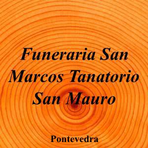 Funeraria San Marcos Tanatorio San Mauro|Funeraria|funeraria-san-marcos-tanatorio-san-mauro|4,8|10|Rúa Camposanto 2 (Frente a Cementerio San Mauro), 36004 Pontevedra, PO|Pontevedra|890|pontevedra|Pontevedra|funerariasanmarcos.es|986 86 10 11|-|https://goo.gl/maps/NNioGCgQmbtRzfwx9|