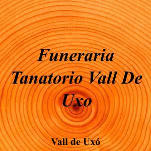 Funeraria Tanatorio Vall De Uxo