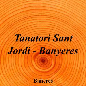 Tanatori Sant Jordi - Banyeres