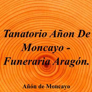 Tanatorio Añon De Moncayo - Funeraria Aragón.