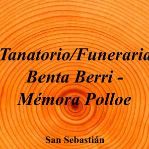 Tanatorio/Funeraria Benta Berri - Mémora Polloe
