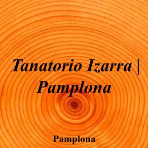 Tanatorio Izarra - Pamplona