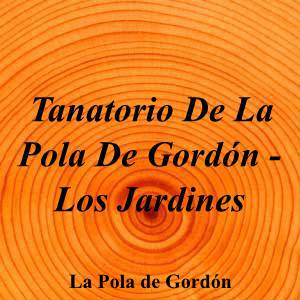 Tanatorio De La Pola De Gordón - Los Jardines