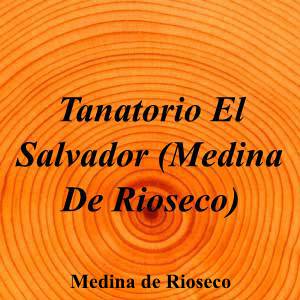 Tanatorio El Salvador (Medina De Rioseco)