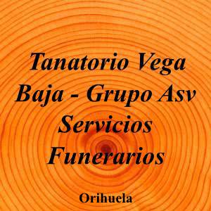 Tanatorio Vega Baja - Grupo Asv Servicios Funerarios
