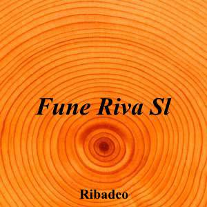 Fune Riva Sl
