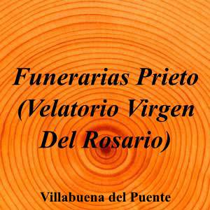 Funerarias Prieto (Velatorio Virgen Del Rosario)|Funeraria|funerarias-prieto-velatorio-virgen-rosario|4,8|6|Carretera de Toro, s/n, 49820 Villabuena del Puente, Zamora|Villabuena del Puente|901|zamora|Zamora|funerariasprieto.com|600 54 25 91|funerariasprieto@hotmail.com|https://goo.gl/maps/bXS7y6Aokcb9eUWBA|