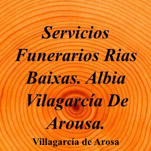 Servicios Funerarios Rias Baixas. Albia Vilagarcía De Arousa.