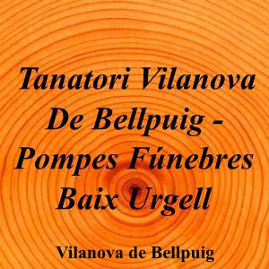 Tanatori Vilanova De Bellpuig - Pompes Fúnebres Baix Urgell