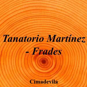 Tanatorio Martínez - Frades