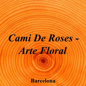 Cami De Roses - Arte Floral|Funeraria|cami-roses-arte-floral|4,5|12|Carrer de Pablo Iglesias, 117, 08016 Barcelona|Barcelona|862|barcelona|Barcelona|business.site|669 41 32 96|-|https://goo.gl/maps/Z66PMKer5FiTeKMU6|