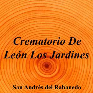 Crematorio De León Los Jardines|Funeraria|crematorio-leon-jardines|3,0|5|Santiago apostol, sn, 24010 San Andrés del Rabanedo, León|San Andrés del Rabanedo|881|leon|León|los-jardines.com|987 23 19 19|info@los-jardines.com|https://goo.gl/maps/TBSHgjQCWgcaU52T7|
