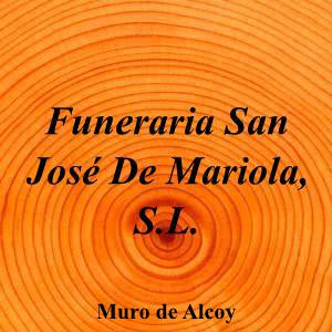 Funeraria San José De Mariola, S.L.|Funeraria|funeraria-san-jose-mariola-sl|||A, Carrer del Ferrocarril, 3, 03830 Muro de L`Alcoi, Alicante|Muro de Alcoy|856|alicante|Alicante|tanatoricomarcalmariola.es|676 48 87 85|tanatoricomarcalmariola@yahoo.es|https://goo.gl/maps/PCbTh3AjLfvyRR4Z9|
