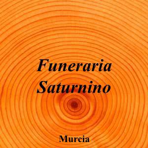 Funeraria Saturnino|Funeraria|funeraria-saturnino|||30004 Murcia|Murcia|886|murcia|Murcia|||-|https://goo.gl/maps/VdVxmUXyYpBMv8EZ9|