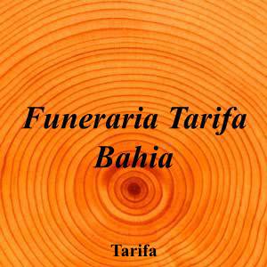 Funeraria Tarifa Bahia