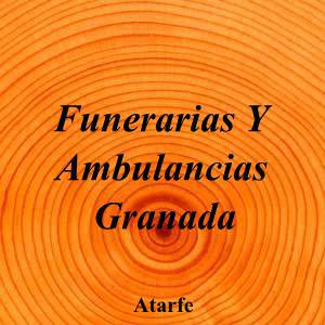 Funerarias Y Ambulancias Granada|Funeraria|funerarias-ambulancias-granada-2|||Calle Circunvalación, 0 S N ( Tanatorio ), 18230 Atarfe, Granada|Atarfe|873|granada|Granada||958 43 88 82|-|https://goo.gl/maps/JbDeJw3cfUwJSfko6|