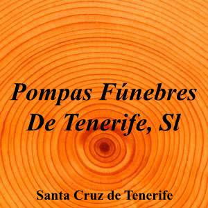 Pompas Fúnebres De Tenerife, Sl