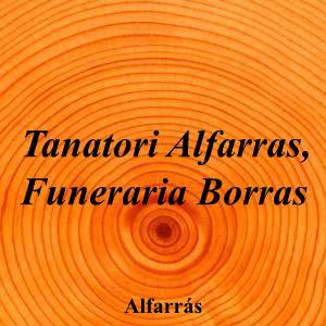 Tanatori Alfarras, Funeraria Borras