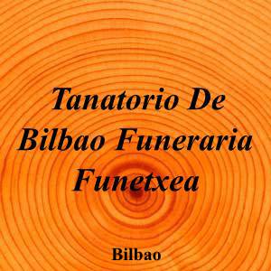 Tanatorio De Bilbao Funeraria Funetxea