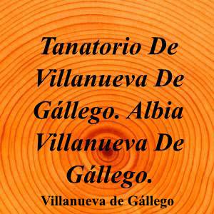 Tanatorio De Villanueva De Gállego. Albia Villanueva De Gállego.