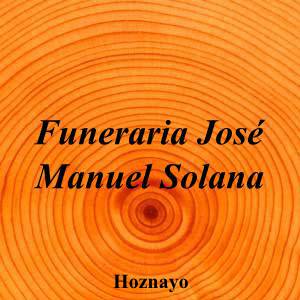 Funeraria José Manuel Solana|Funeraria|funeraria-jose-manuel-solana|4,0|2|Calle Ctra. General, 7, 39716 Hoznayo, Cantabria|Hoznayo|867|cantabria|Cantabria|funerariajmsolana.es|608 78 58 97|-|https://goo.gl/maps/CTwpF83zvyGHSp1m8|