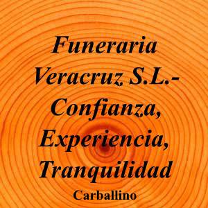 Funeraria Veracruz S.L.- Confianza, Experiencia, Tranquilidad