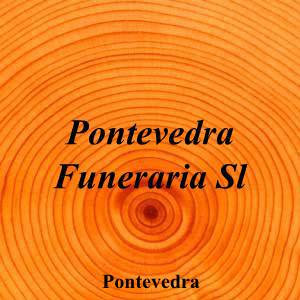 Pontevedra Funeraria Sl