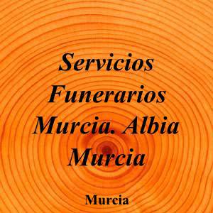 Servicios Funerarios Murcia. Albia Murcia