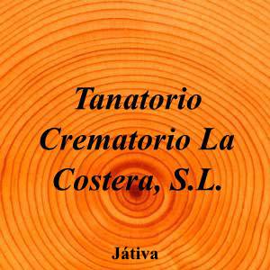 Tanatorio Crematorio La Costera, S.L.