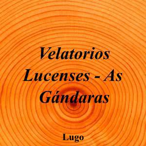 Velatorios Lucenses - As Gándaras